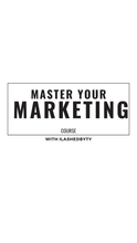 Load image into Gallery viewer, Master Your Marketing Online Course