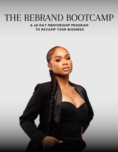 60 Day Rebrand Bootcamp (Mentorship Program)